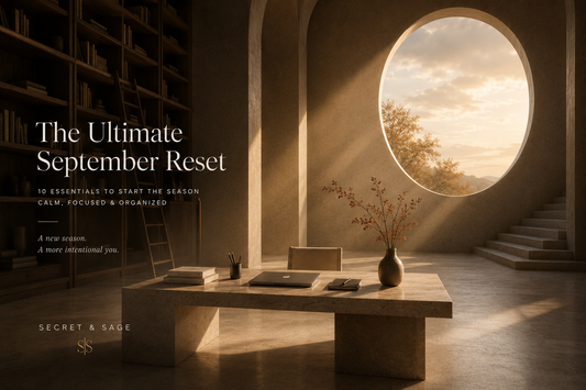 The Ultimate September Reset: 10 Essentials to Start the Season Calm, Focused & Organized